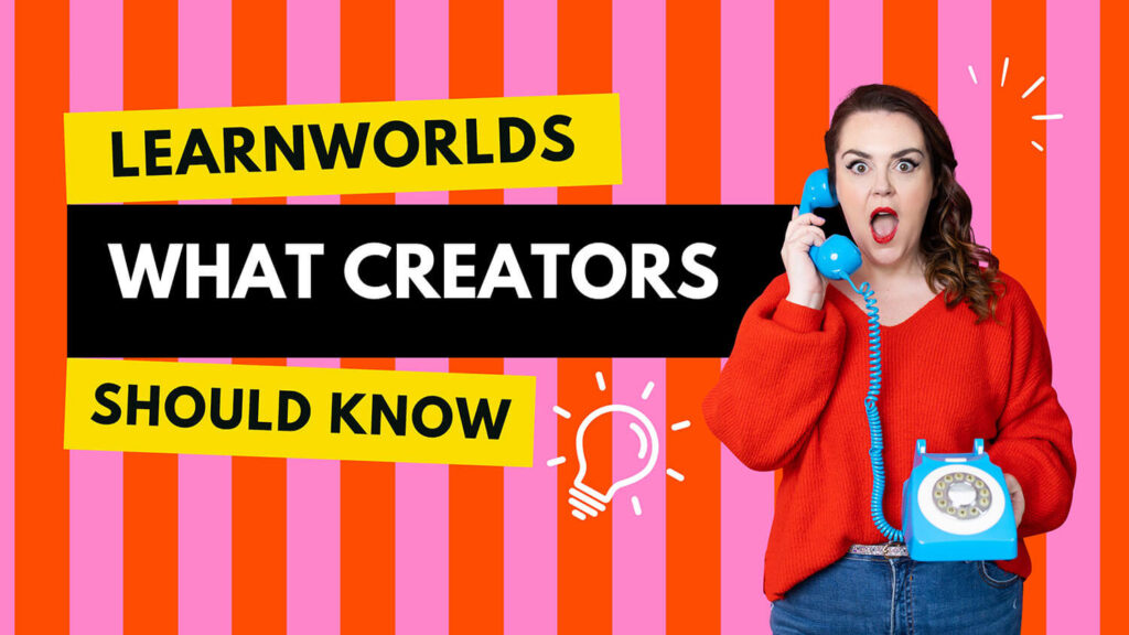 Rosie Parsons, a small business blogger, holds a retro blue rotary phone to her ear with a shocked expression, mouth open in surprise. She wears a bright red jumper, has dark wavy hair and holds the phone base in her other hand. The bold graphic background features pink and orange stripes with text reading "LearnWorlds" in black on a yellow banner, "What Creators" in white on a black box, and "Should Know" in black on a yellow banner. A lightbulb icon adds a creative touch. The image introduces a review of LearnWorlds as a professional web design and lms website design option for course creators.