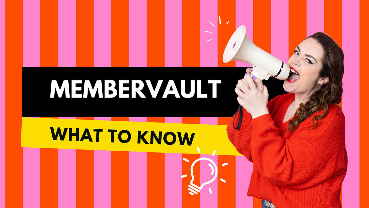 Rosie Parsons, a professional photographer and business blogger, speaks energetically into a white megaphone as if making an announcement. She wears a bright red jumper, has dark wavy hair, red lipstick, and lilac nail polish. The bold graphic background features pink and orange stripes with text reading "MemberVault" in white on a black box and "What to Know" in black on a yellow banner. A lightbulb icon adds a creative touch. The image introduces a review of MemberVault as an education website design inspiration and unique web design option for course creators.